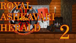 Royal Ashkavari Herald - News 2 - August 2024 - Minecraft Stoneworks