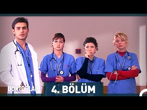 Doktorlar 4. Bölüm