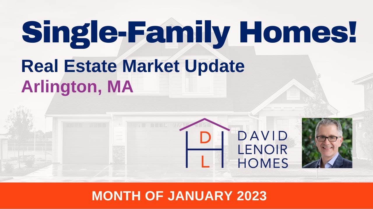 Arlington Real Estate Market Update Single Family Homes January 2023