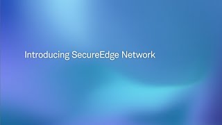 Introducing Telstra SecureEdge Network