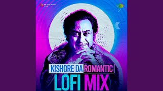 Kora Kagaz Tha Yeh Man Mera - Lofi