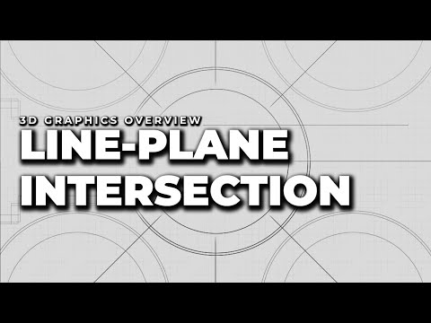 Line-Plane Intersections | 3D Graphics Overview