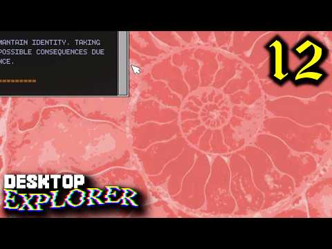 Admin | Desktop Explorer Let's Play Part 12