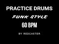 Funk Drums For Practice 60 BPM mp3