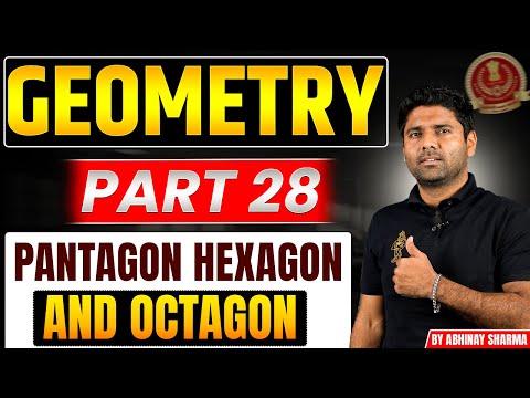 Geometry Part 29 Pentagon, Hexagon And Octagon By Abhinay Sharma- Abhinay Maths