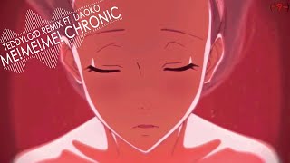 ME!ME!ME! CHRONIC (  Lyrics ) Remixed By Teddyloid Ft. Daoko | High Sound Definition | 1080p