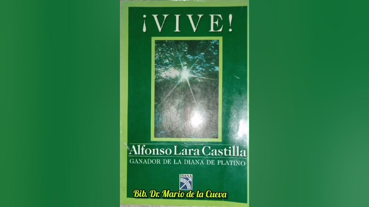 📘Marlenne, nos comparte un fragmento del libro, titulado: Vive del  Autor: Alfonso Lara Castillo.📚 