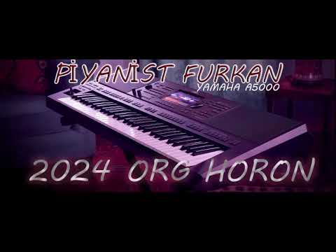 2024 ORG HORON - PİYANİST FURKAN (YAMAHA A5000)