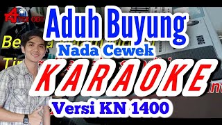 Aduh Buyung Karaoke dangdut orgen tunggal versi Kn 1400 dj atex odt