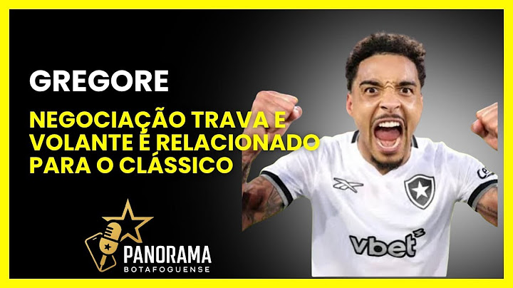 BOTAFOGO DIVULGA RELACIONADOS COM GREGORE NA LISTA