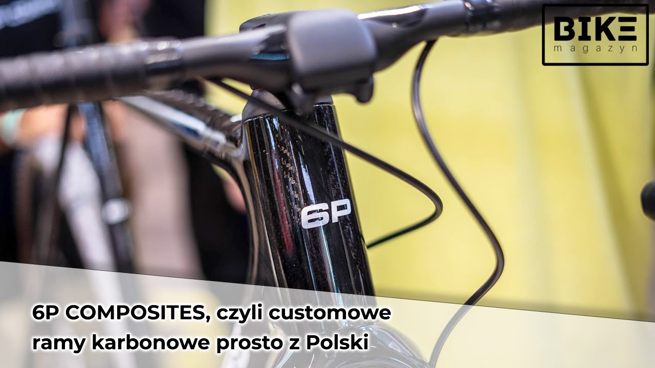 6P COMPOSITES, карбоновые рамы на заказ, напрямую из Польши.