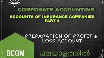 Accounts of Insurance Companies Part 4  Preparation of Profit and Loss Account Corporate Accounting