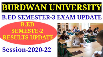 BURDWAN UNIVERSITY B.Ed sem-3 exam new update | Session-2020-22 b.ed sem-2 result new update