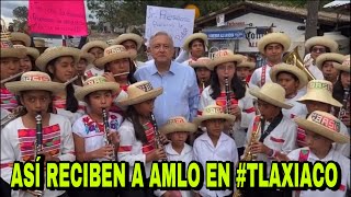 ASÍ RECIBEN AL PRESIDENTE AMLO EN TLAXIACO, OAXACA \/ Video: AMLO