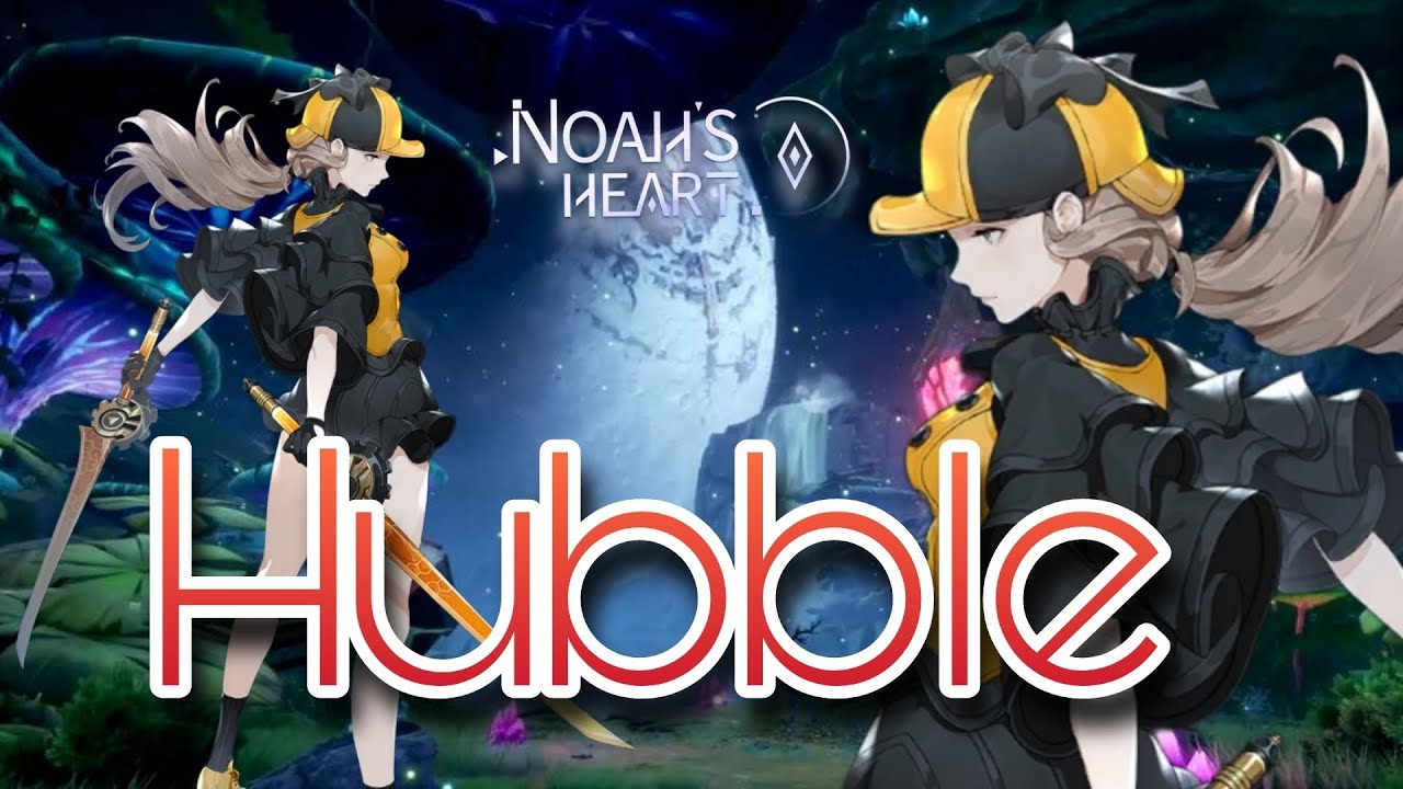 [Noah's heart] Hubble❤️