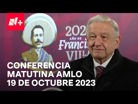 Conferencia de AMLO Hoy / 19 de octubre de 2023