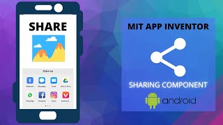 MIT App Inventor Sharing Component: Share Text, Images and more files in MIT App Inventor screenshot 2