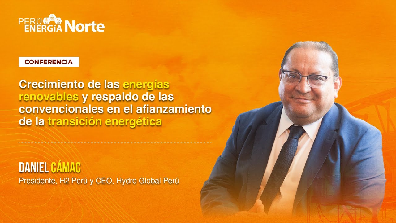 Crecimiento de energías renovables en el afianzamiento de la transición energética - Daniel Camác