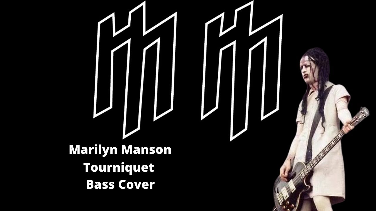 Marilyn Manson Tourniquet Bass Cover YouTube