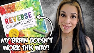 Trying the Reverse Coloring Book  Art Trends That I've Missed (Episode 1)