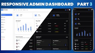 Responsive Admin Dashboard Using HTML CSS & JavaScript with Light & Dark Mode Part 3