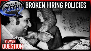 Broken hiring policies