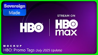 (Outdated) HBO Branding (2023) - Promo Opens/Closes (July 2025 Revision) | Mockup | SovereignMade @SovereignMade