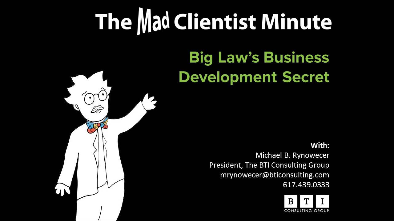 Big Law's Business Development Secret
