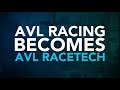 Avl racing becomes avl racetech