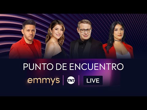 ¡EMMYS® 2022! | Punto de Encuentro TNT en VIVO