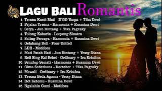 KUMPULAN LAGU BALI ROMANTIS,..