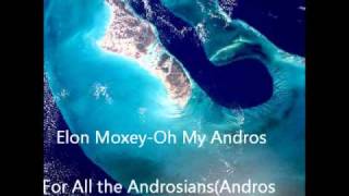 Elon Moxey- Oh My Andros chords