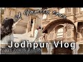 My first day of journey to jodhpur || A Family tour || #jodhpurvlog ||~ Vlog 8