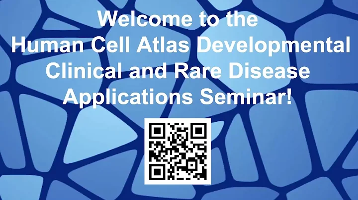 Human Cell Atlas Developmental Clinical and Rare D...