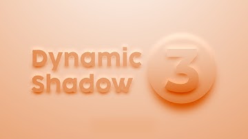 Dynamic Shadow 3