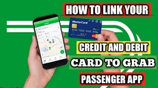 HOW TO LINK YOUR CREDIT AND DEBIT CARD TO GRAB PASSENGER APP screenshot 1