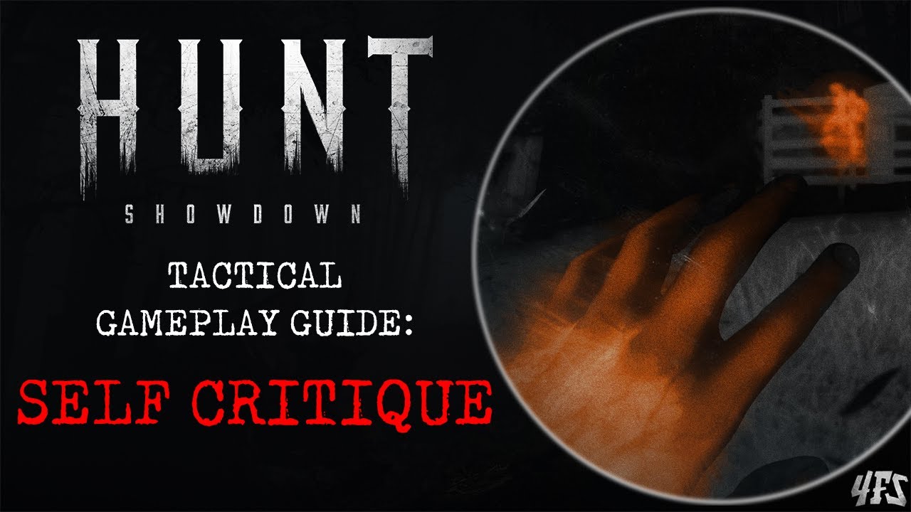 Hunt Showdown Self Critique Tactical Gameplay 10 YouTube