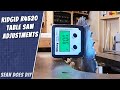 Ridgid R4520 Table Saw Adjustments and Alignment