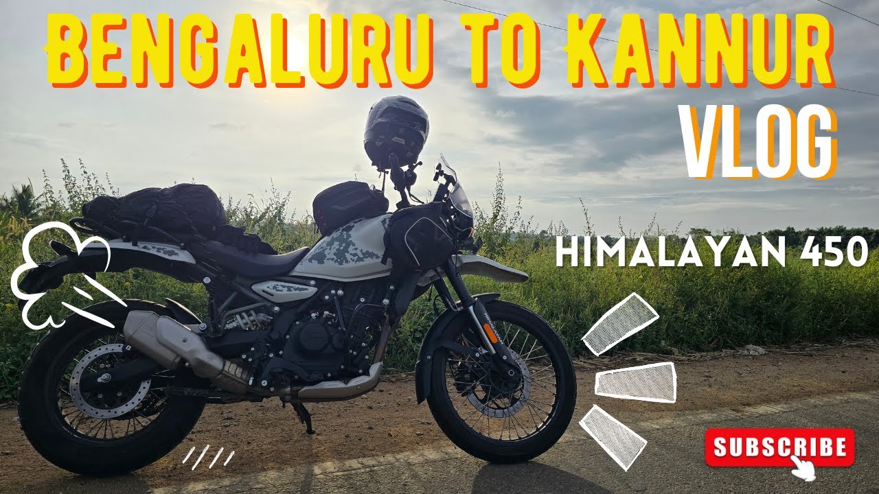 Bengaluru to Kannur on Himalayan 450 | First time in Kerala on Bike 
