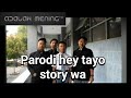 •Parodi Hey Tayo• Story WA Lucu