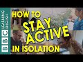 Coronavirus self-isolation: Stay active with us!