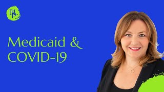 Medicaid & Covid-19