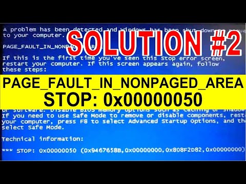 How to Fix Blue Screen of Death PAGE_FAULT_IN_NONPAGED_AREA Stop: 0x00000050, Case #2