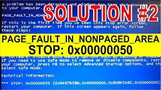How to Fix Blue Screen of Death PAGE_FAULT_IN_NONPAGED_AREA Stop: 0x00000050, Case #2