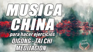 MÚSICA CHINA PARA HACER EJERCICIOS - Qigong - Tai chi - Meditación