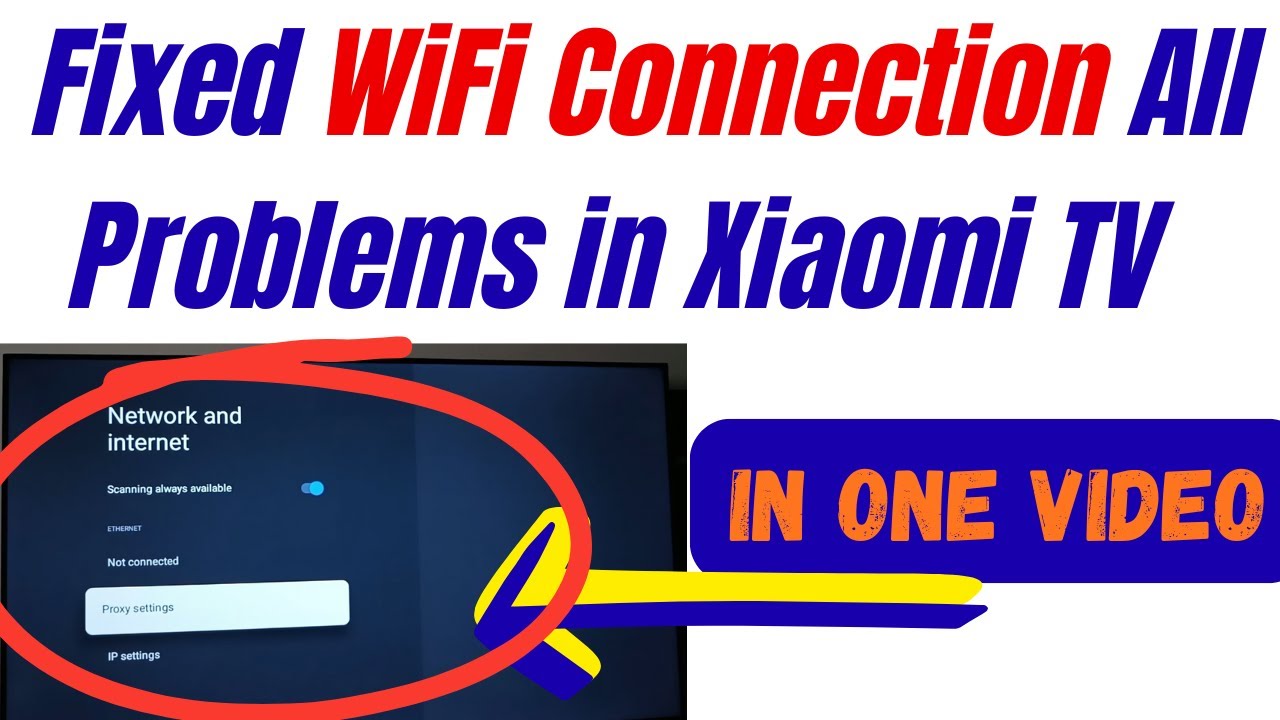 How to fix WiFi Connection Problem in xiaomi tv | WiFi Not Connecting ...