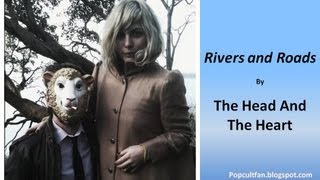 Video thumbnail of "The Head And The Heart - Rivers and Roads (Lyrics)"