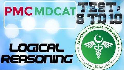 logical reasoning|| mdcat new pattern || PMC  Paid test 6 to 10 MDCAT 2021