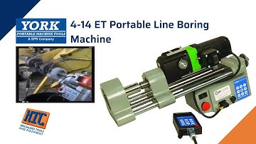 York 4 14 ET Portable Line Boring Machine