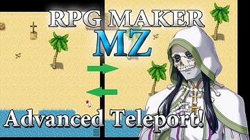 RPG Maker MZ Tutorial #47 - Advanced Teleporting!